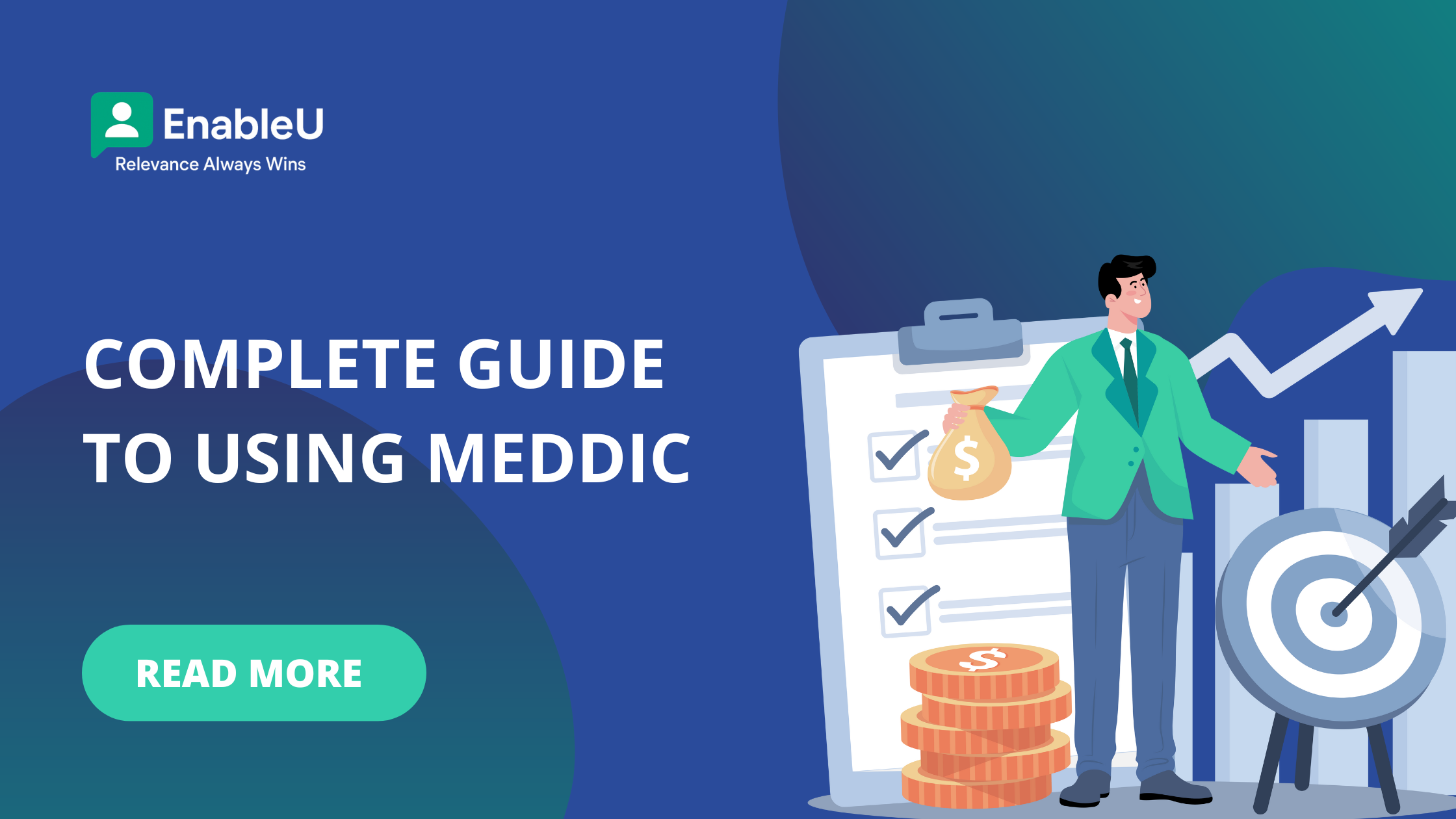 Complete Guide To Using MEDDIC Sales Methodology