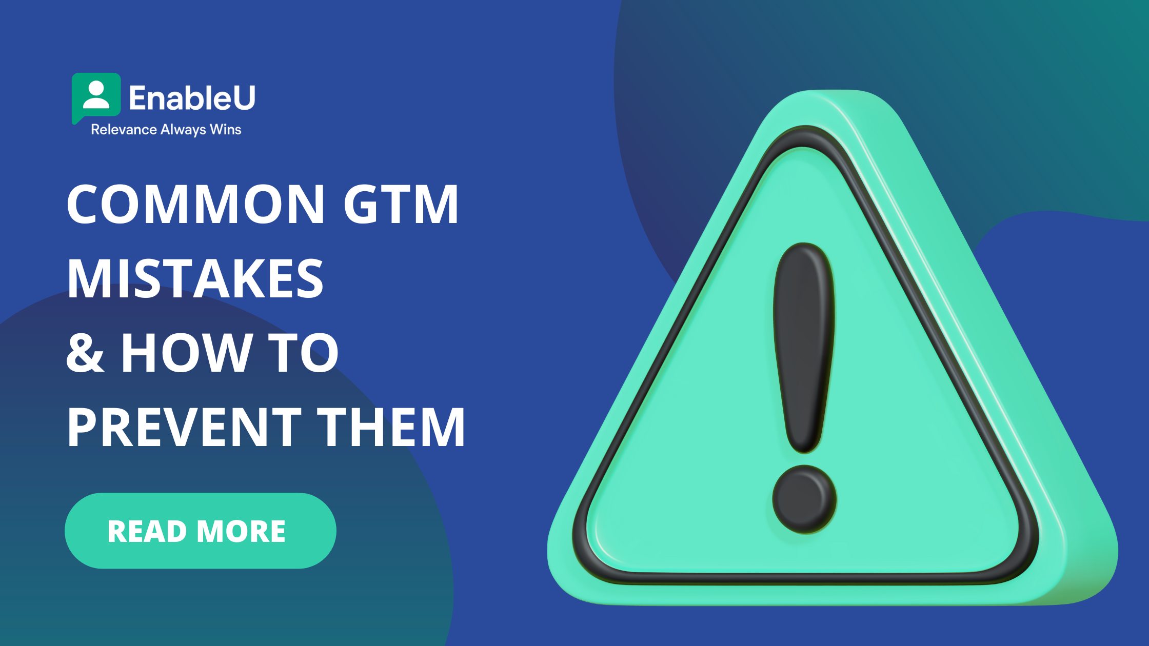 12 Common GTM Mistakes (+ How To Prevent and Fix Them) 