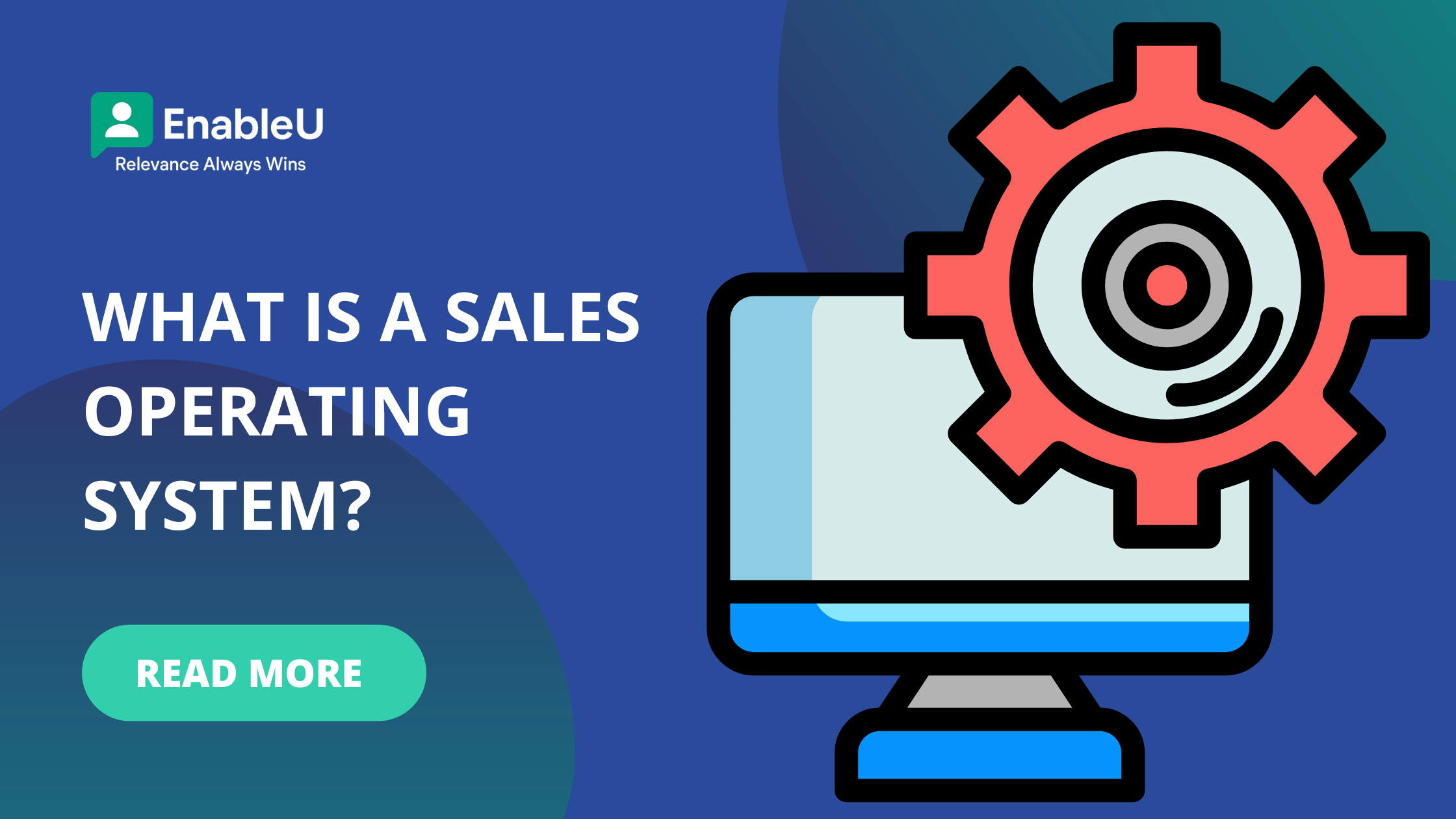 What Is A Sales Operating System? + Why Companies Need One