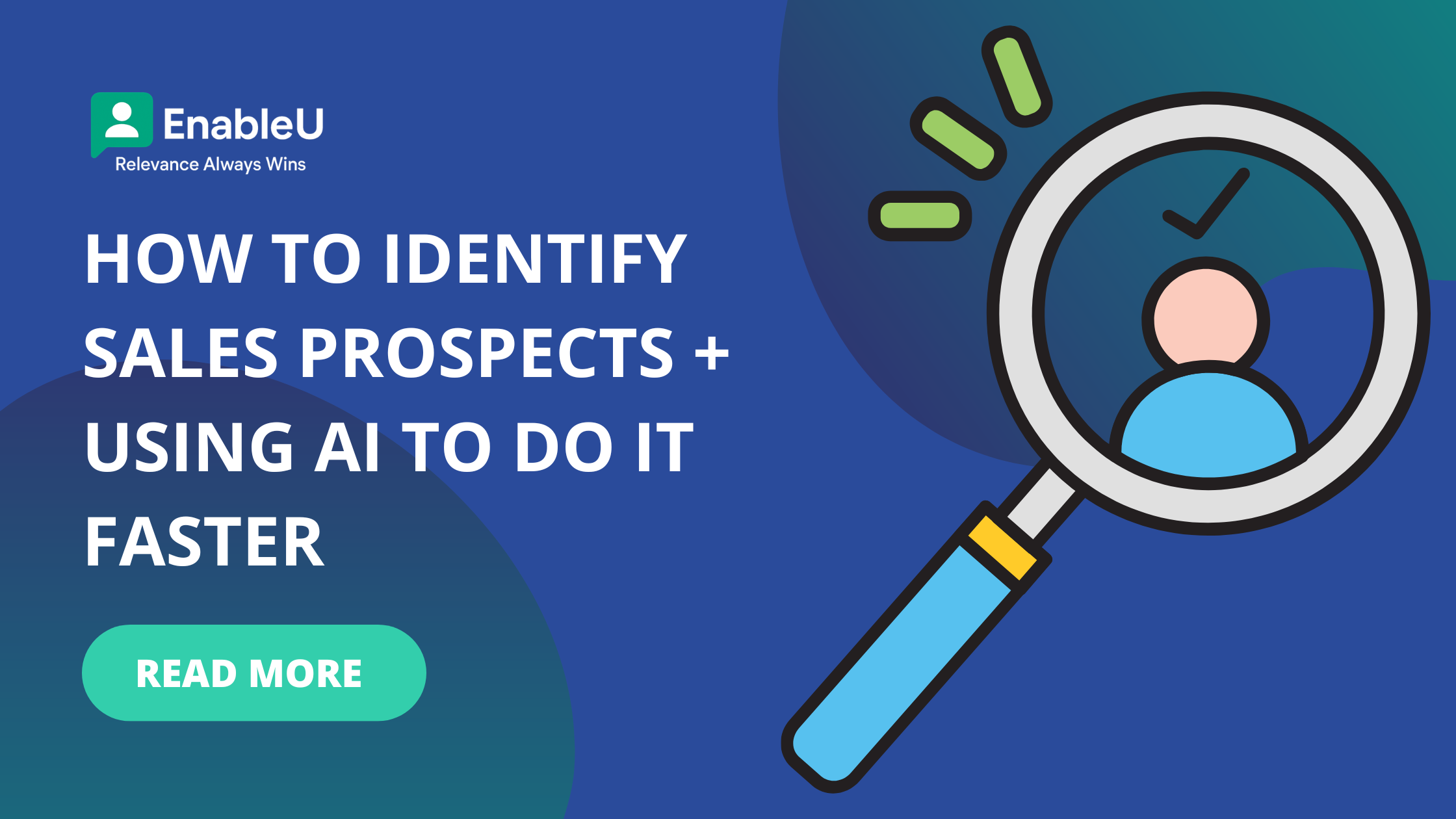 How To Identify Sales Prospects (+ How To Use AI To Do It Faster)